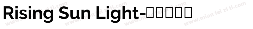 Rising Sun Light字体转换